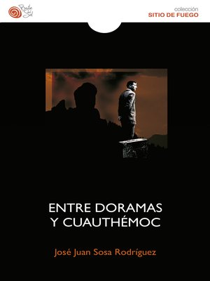 cover image of Entre Doramas y Cuauhtémoc